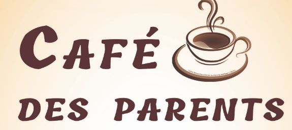 «Café des parents » du CREJH